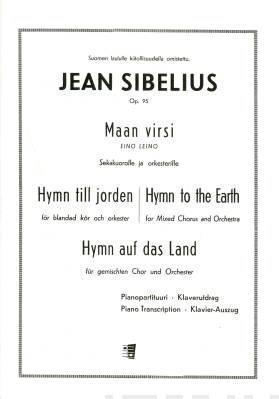 Maan virsi / Hymn till jorden / Hymn to the Earth / Hymn auf das Land op. 95