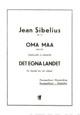 Oma maa / Det egna landet (My Own Land) op 92