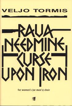 Raua needmine / Curse upon Iron