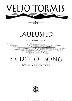 Laulusild / Bridge of Songs