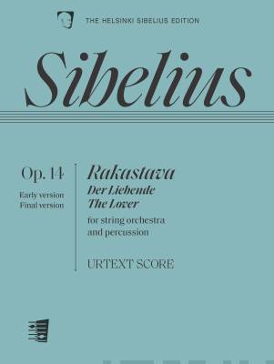 Rakastava - Der Liebende - The Lover Op. 14 (Strings) : Urtext Score