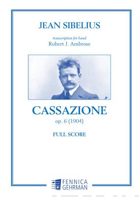 Cassazione op. 6: transcription for wind band - score and parts