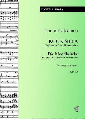 Kuun silta / Die Mondbrücke op. 55 - Voice/piano (PDF)
