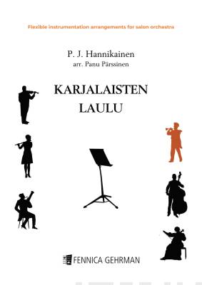 Karjalaisten laulu - flexible instrumentation arrangement for salon orchestra (PDF)
