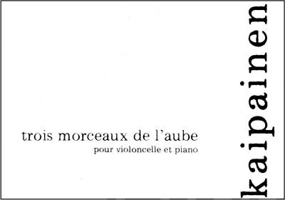 Trois morceaux de l'aube for violoncello and piano