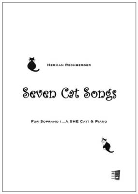 Seven Cat Songs for soprano (... a She Cat) and piano