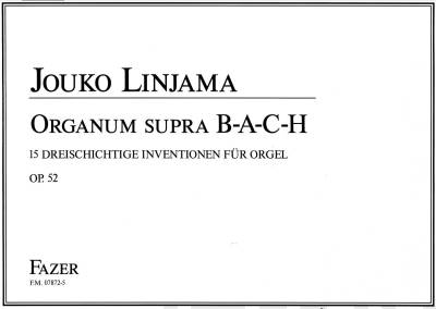 Organum supra B-A-C-H op. 52 - Organ