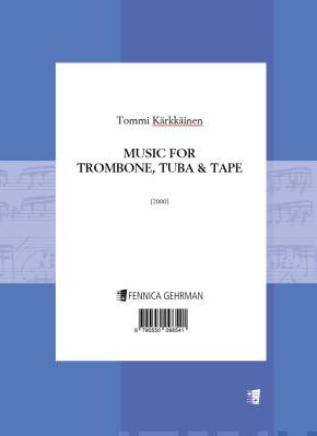 Music for Tuba, Trombone and Tape - Playing scores