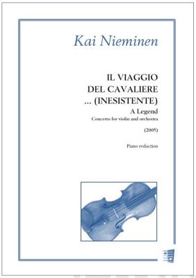 Il viaggio del cavaliere … (inesistente) - Concerto for violin and orchestra: Solo part & piano reduction
