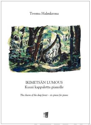Ikimetsän lumous - The charm of the deep forest