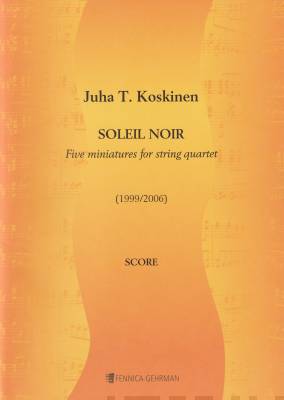 Soleil noir (Five Miniatures for String Quartet)