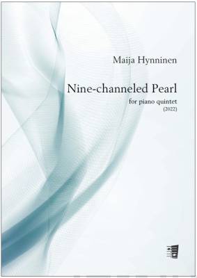 Nine-channeled Pearl for piano quintet - Score (piano) & parts