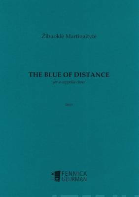 The Blue of Distance for a cappella choir