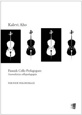 Finnish Cello Pedagogues for four violoncellos - Score & parts