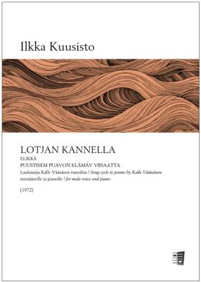 Lotjan kannelta - Laulusarja Kalle Väänäsen runoihin miesäänelle ja pianolle