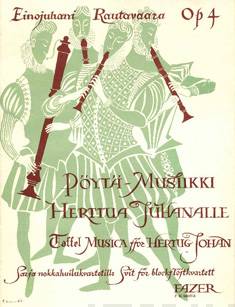 Taffel Musica for Hertug Johan / Pöytämusiikki Herttua Juhanalle