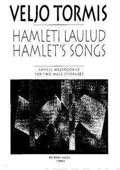 Hamleti laulud / Hamlet's Songs