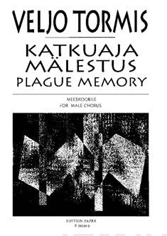 Katkuaja mälestus / Plague Memory