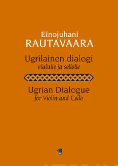 Ugrian Dialogue / Ugrilainen dialogi
