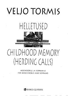 Helletused / Childhood Memory (Herding Calls)