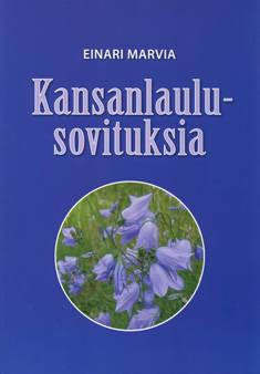 Kansanlaulusovituksia (Folk Song Arrangements)