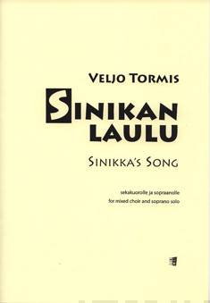 Sinikan laulu / Sinikka's Song